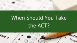 When Should You Take The ACT?