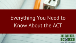 Everything You Need to Know About the ACT