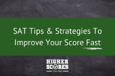 SAT Tips & Strategies To Improve Your Score Fast