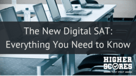 The New Digital SAT: Everything You Need to Know