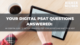 Your Digital PSAT Questions Answered: