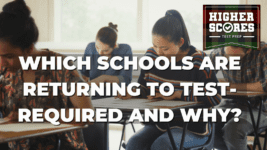 Which Schools Are Returning To Test-Required and Why?